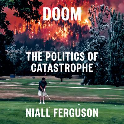 Doom by Niall Ferguson audiobook