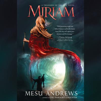 Miriam by Mesu Andrews audiobook