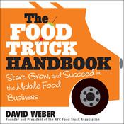 The Food Truck Handbook by  David Weber audiobook
