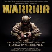 Warrior by  Shauna Springer PhD audiobook