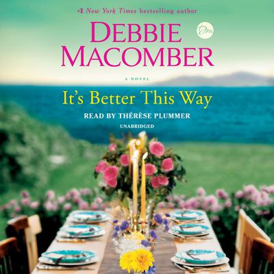 It's Better This Way by Debbie Macomber audiobook