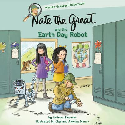 Nate the Great and the Earth Day Robot by Andrew Sharmat audiobook
