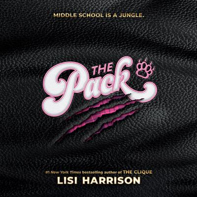 The Pack by Lisi Harrison audiobook
