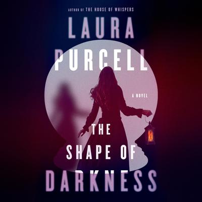 The Shape of Darkness by Laura Purcell audiobook
