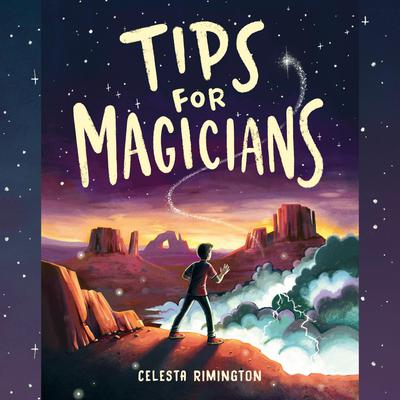 Tips for Magicians by Celesta Rimington audiobook