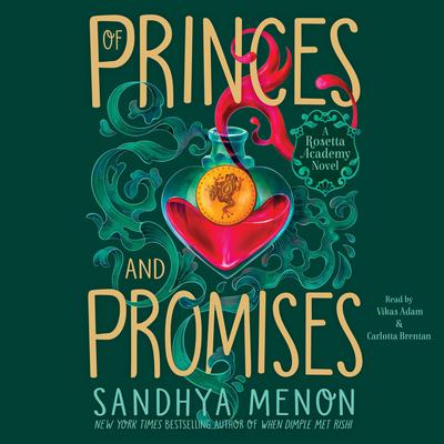 Of Princes and Promises by Sandhya Menon audiobook