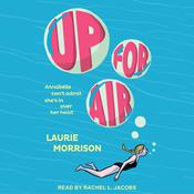 Up for Air by  Laurie Morrison audiobook