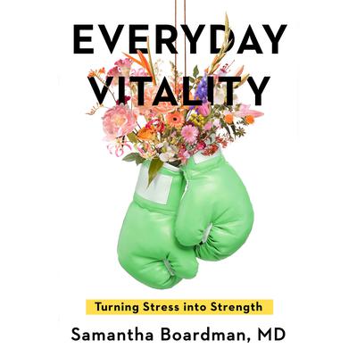 Everyday Vitality by Samantha Boardman audiobook
