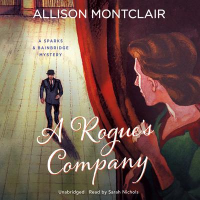 A Rogue's Company by Allison Montclair audiobook