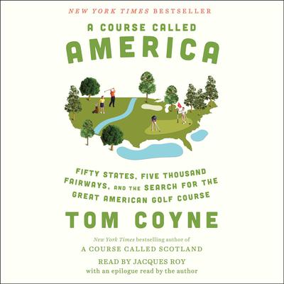 A Course Called America by Tom Coyne audiobook