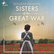 Sisters of the Great War by  Suzanne Feldman audiobook
