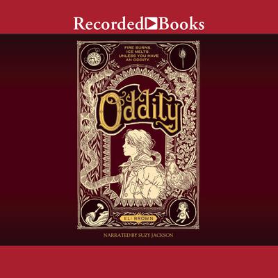 Oddity by Eli Brown audiobook