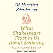 Of Human Kindness by  Paula Marantz Cohen audiobook