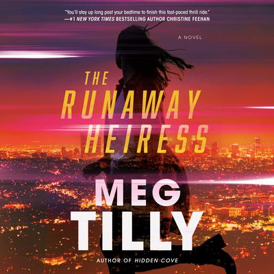 The Runaway Heiress by Meg Tilly audiobook