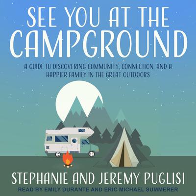 See You at the Campground by Jeremy Puglisi audiobook