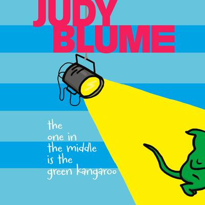 The One in the Middle Is the Green Kangaroo by Judy Blume audiobook