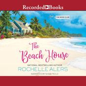 The Beach House by  Rochelle Alers audiobook