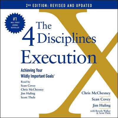 The 4 Disciplines of Execution: Revised and Updated by Chris McChesney audiobook