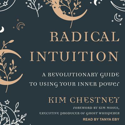 Radical Intuition by Kim Chestney audiobook