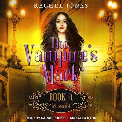 The Vampire's Mark 4 by Rachel Jonas audiobook