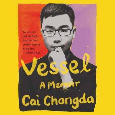 Vessel by Chongda Cai audiobook