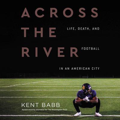 Across the River by Kent Babb audiobook