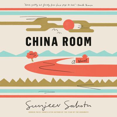China Room by Sunjeev Sahota audiobook