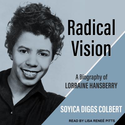 Radical Vision by Soyica Diggs Colbert audiobook