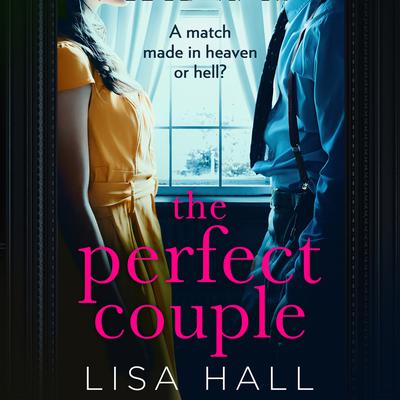 The Perfect Couple by Lisa Hall audiobook
