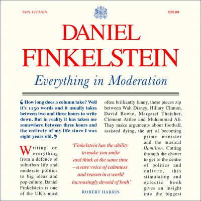 Everything in Moderation by Daniel Finkelstein audiobook