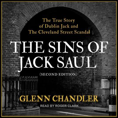 The Sins of Jack Saul (Second Edition) by Glenn Chandler audiobook