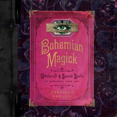 Bohemian Magick by Veronica Varlow audiobook