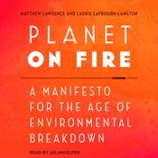 Planet on Fire by  Matthew Lawrence audiobook
