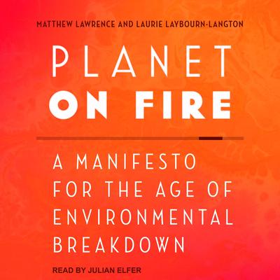 Planet on Fire by Matthew Lawrence audiobook