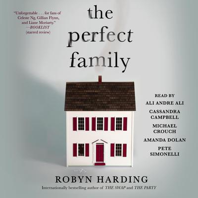 The Perfect Family by Robyn Harding audiobook