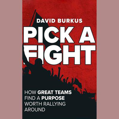 Pick A Fight by David Burkus audiobook