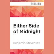 Either Side of Midnight by  Benjamin Stevenson audiobook