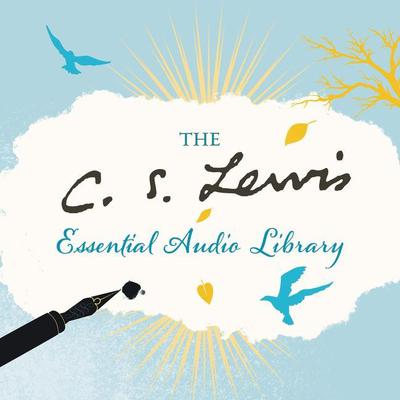C. S. Lewis Essential Audio Library by C. S. Lewis audiobook