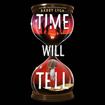 Time Will Tell by Barry Lyga audiobook