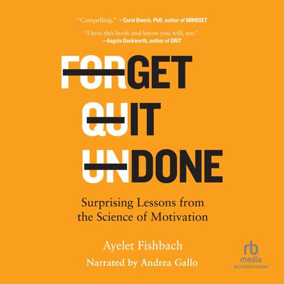 Get It Done by Ayelet Fishbach audiobook