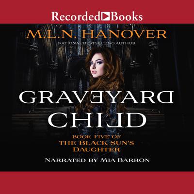 Graveyard Child by M.L.N. Hanover audiobook