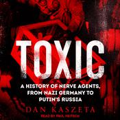 Toxic by  Dan Kaszeta audiobook