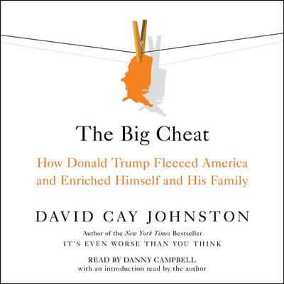 The Big Cheat by David Cay Johnston audiobook