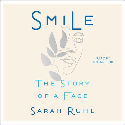 Smile by Sarah Ruhl audiobook