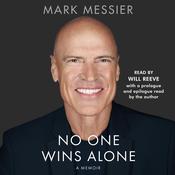 No One Wins Alone by  Mark Messier audiobook