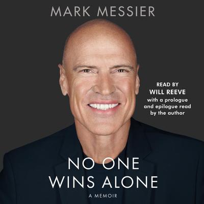 No One Wins Alone by Mark Messier audiobook