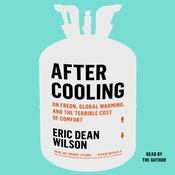 After Cooling by  Eric Dean Wilson audiobook