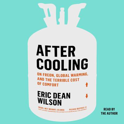 After Cooling by Eric Dean Wilson audiobook