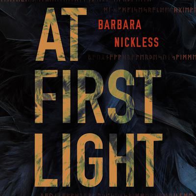 At First Light by Barbara Nickless audiobook