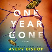 One Year Gone by  Avery Bishop audiobook